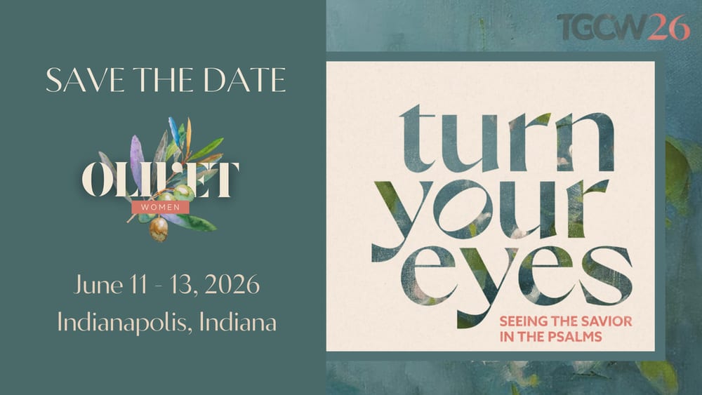 The Gospel Coalition Women's Conference 2026